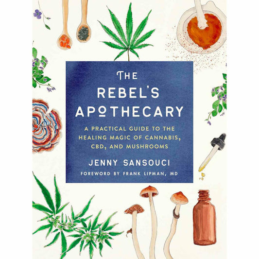 Front Cover of The Rebel's Apothecary. Headshop Vancouver Canada.