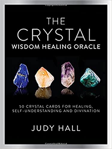 The Crystal Wisdom Healing Oracle. 