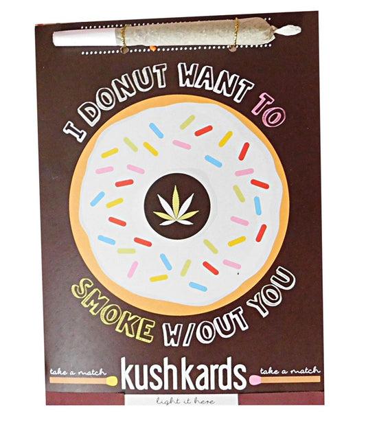 KushKards-Donut Smoke Without You!